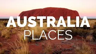 10 Best Places to Visit in Australia - Travel Video