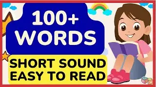 100+ WORDS EASY TO READ for Children -- Phonics   -- Reading & Vocabulary