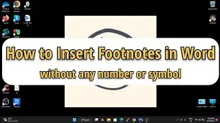 How to insert footnotes in word without any number | Word turtorial