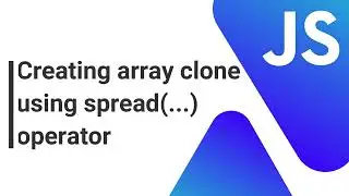 Creating array clone using spread(...) operator | AnaghTech |