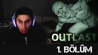 SONUNDA OUTLAST! Bölüm 1 - Emirhan Kuri