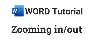 How to zoom in or out in Microsoft Word