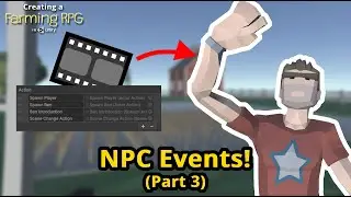 Creating a Farming RPG (like Harvest Moon) in Unity - Part 28: NPC Events (Part 3)