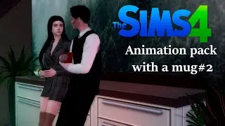 Sims 4 Animations |  with a mug#2 (DOWNLOAD)