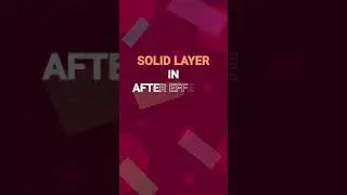 Solid layer in After Effects | #shorts #Aftereffectskeyboardshortcuts