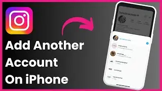 How To Add Log In Another Account on Instagram - iPhone !