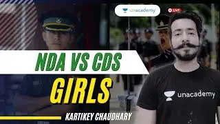 NDA 2 2021 for Girls vs CDS 2 2021 for Girls | NDA Age Limit, Eligibility, Commission for Girls?