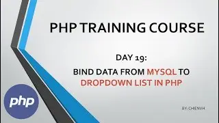 Day19: Binding Data from MySql to Dropdown List in PHP