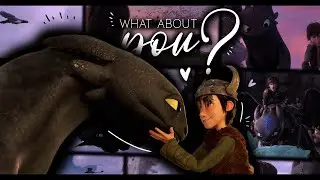 what about you ? httyd