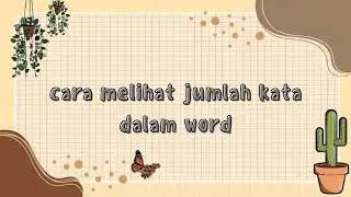 Cara Melihat Jumlah Kata Dalam Word