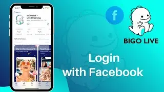 Bigo Live : Login with Facebook ID | 2021