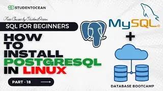 How to install PostgreSQL in Linux | SQL tutorial for beginners | 18