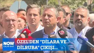 Özel'den "Dilara ve Dilruba" çıkışı... 30 Ağustos 2024 Çalar Saat