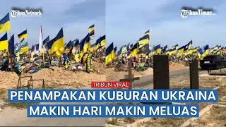 Situasi Pemakaman di Ukraina, Berkembang Pesat dan Makin Luas