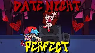 Friday Night Funkin - Perfect Combo - Date Night Mod [HARD]