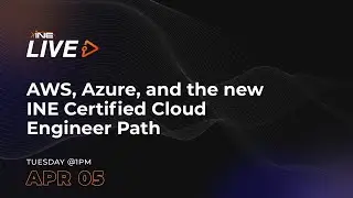 AWS, Azure, and the new INE Certified Cloud Engineer Path