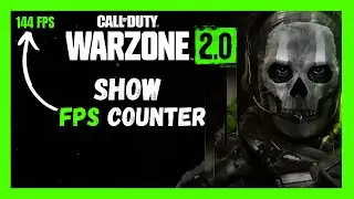 Show FPS Counter in Warzone 2.0 | Display Warzone 2.0  Stats While In-game