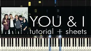 One Direction - You & I - Piano Tutorial + Sheets