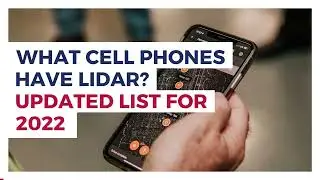 Phones with LiDAR (Updated 2022) | Latest Options for Apple and Android