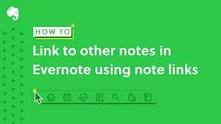 Link to other notes in Evernote using note links