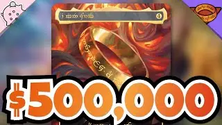 $500,000 for The One Ring?!? | 1 of 1  | The Lord of the Rings: Tales of Middle-Earth Spoilers | MTG