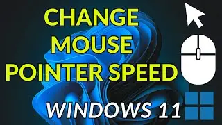 How to Change Mouse Pointer Speed in Windows 11