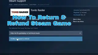 How To Return Steam Game | steam game kaise return karen