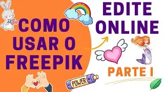 FREEPIK - Como usar as fotos, imagens, vetores, ilustrações e arquivos | PARTE I