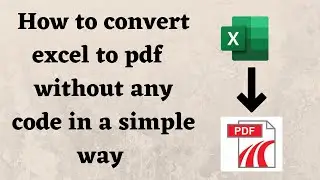 How to convert excel to pdf without any code | xlsx to pdf without any code