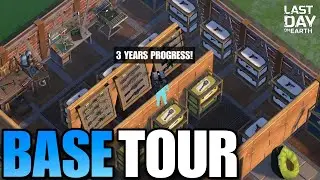 BASE TOUR 3+ YEARS PROGRESS! - Last Day on Earth: Survival