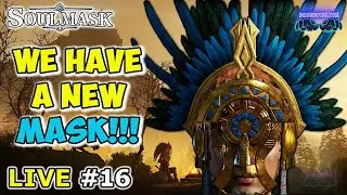 🔴Live #16: SOULMASK⚡️NEW MASK!⚡️Torch Of Eternity Mask⚡️Iron Age⚡️