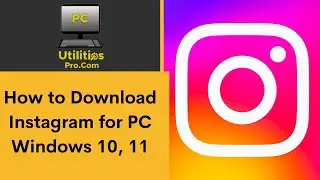 How to Download Instagram for PC Windows 10, 11