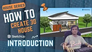 Introduction How to Create House Using Sketchup Web App