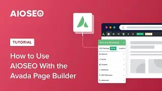 How To Use AIOSEO With The Avada Page Builder