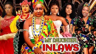 My Daughter In-Laws (COMPLETE NEW MOVIE MOVIE)- Destiny Etiko & Ebele Okaro 2023 Latest Nig Movie