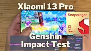 Xiaomi 13 Pro Genshin Impact Test | Snapdragon 8 Gen 2 Topped My Chart