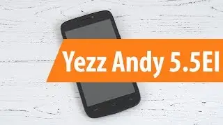 Распаковка Yezz Andy 5.5EI / Unboxing Yezz Andy 5.5EI