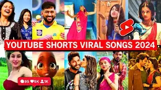 YouTube Shorts Trending/ Viral Songs India 2024 - Songs That Are Stuck In Our Heads! (part 1)