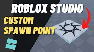 Roblox Studio How to Create and Customize a Spawn Point