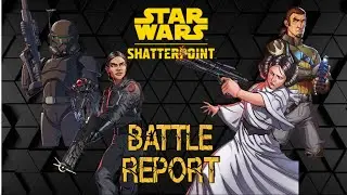 Star Wars Shatterpoint Empire Special Forces vs  Rebels Battle Report S02E32