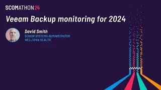 SCOMathon 2024:  Veeam Backup Monitoring for 2024