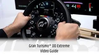 Gran Turismo® DD Extreme Video Guide