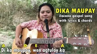 DIKA MAUPAY-Josie Metid  | ilocano gospel song with lyrics & chords | Jovie Almoite Cover