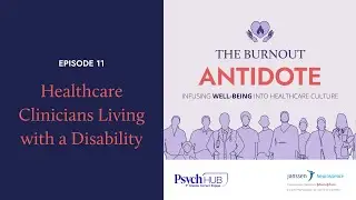 Healthcare Clinicians Living with a Disability