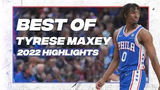 Best of Tyrese Maxey - 2022 Sixers Highlights