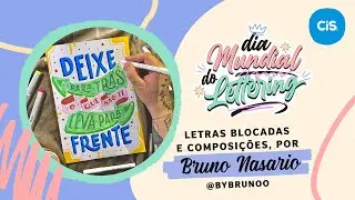 Dia Mundial do Lettering: Letras blocadas e composições, por Bruno Nasario @bybrunoo