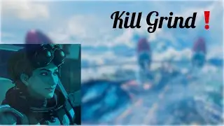 Apex Legends Season 7 kill grind #Apexlegends