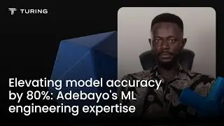 Elevating Model Accuracy by 80%: Adebayo's ML Engineering Expertise