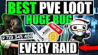 PVE BUG GUARANTEES BEST LOOT! Escape From Tarkov PVE