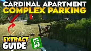 Cardinal Apartment Complex Parking Extract / Exit Location (Streets of Tarkov) in Escape From Tarkov